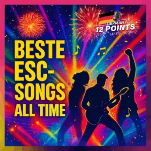 Folge 27: Die besten ESC-Songs aller Zeiten! - Eurovision Song Contest