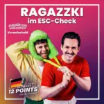 Ragazzki beim ESC-Check: Marti Fischer & David Starosciak über ihren Weg nach Wien | S2 E02 Ragazzki beim ESC-Check: Marti Fischer & David Starosciak über ihren Weg nach Wien | S2 E02